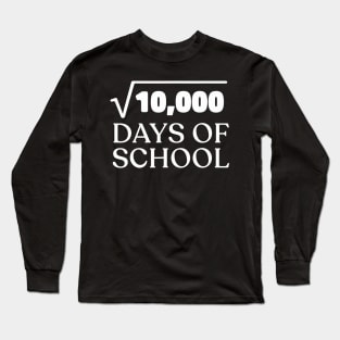 Math  Root 100th Day of School Teacher Kids 100 Days Long Sleeve T-Shirt